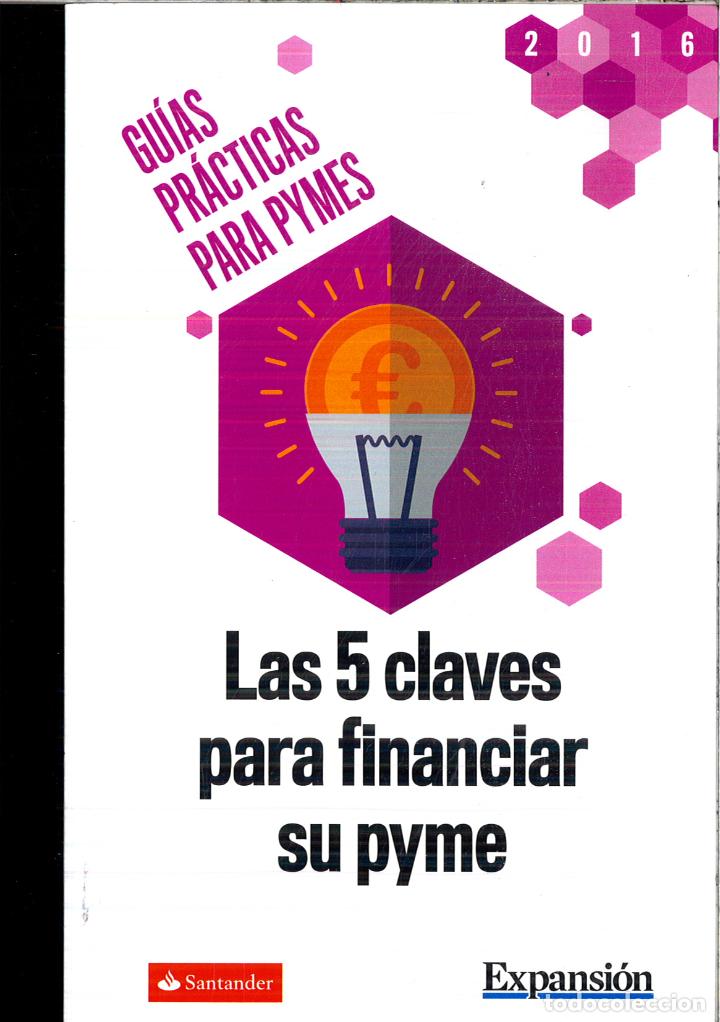 Libros: LAS 5 CLAVES PARA FINANCIAR SU PYME - VARIOS - Foto 1