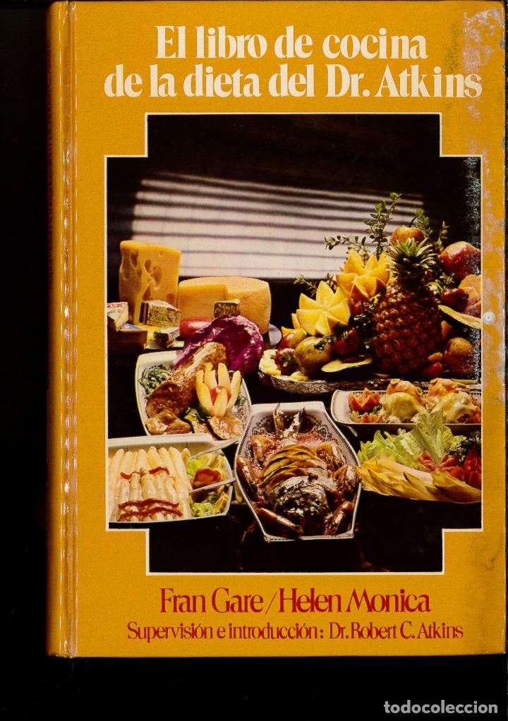 Libros: Libro de la cocina de la dieta del Dr. Atkins, el - Robert C. Atkins - Foto 1