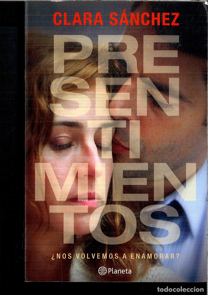 Libros: PRESENTIMIENTOS - CLARA SANCHEZ - Foto 1