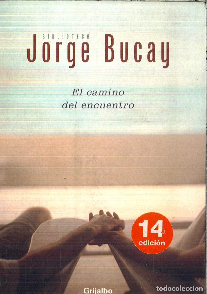 Libros: Camino Del Encuentro - Bucay Jorge - Foto 1