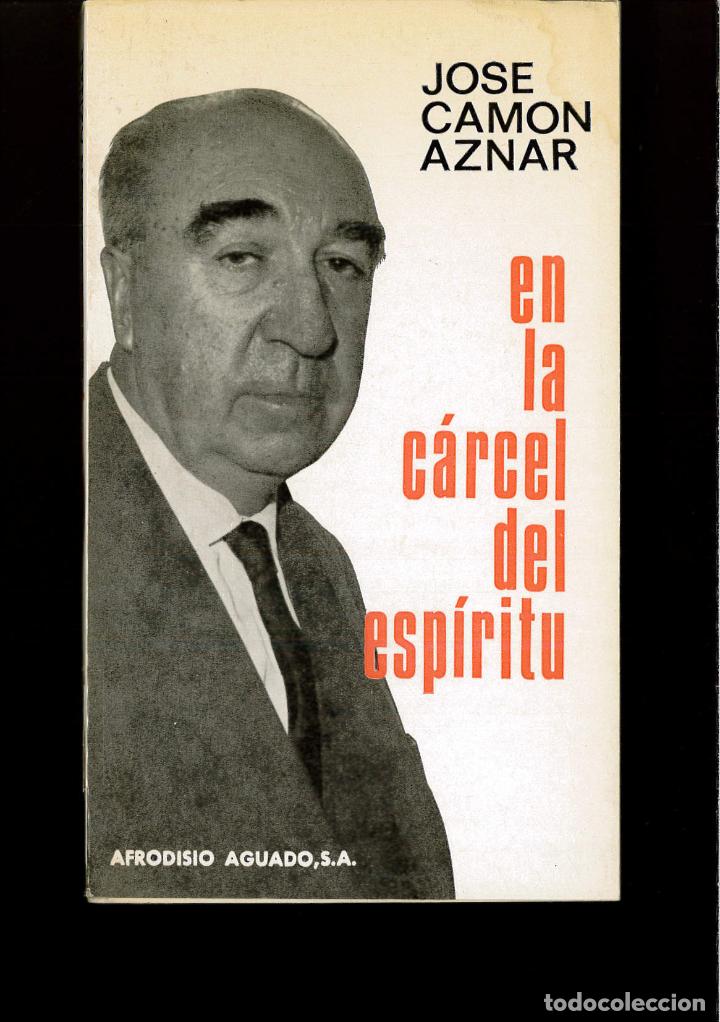 Libros: EN LA CARCEL DEL ESPIRITU - JOSE CAMON AZNAR - Foto 1