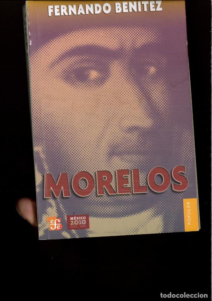 Libros: Morelos - Fernando Benitez; - Foto 1
