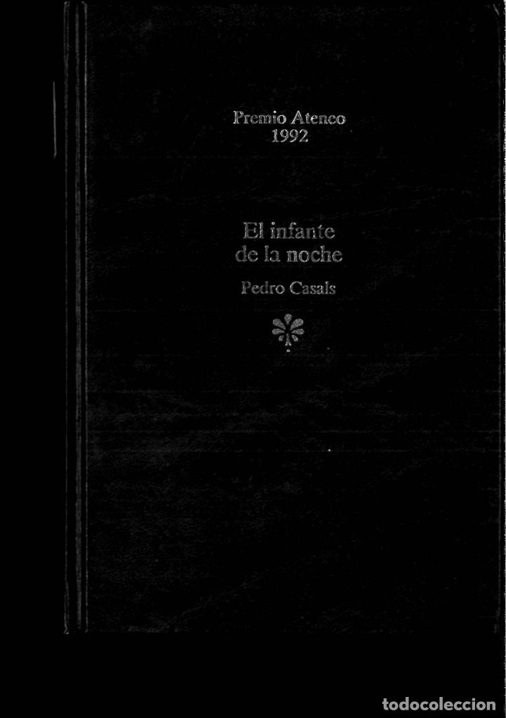 Libros: EL INFANTE DE LA NOCHE - PEDRO CASALS - Foto 1