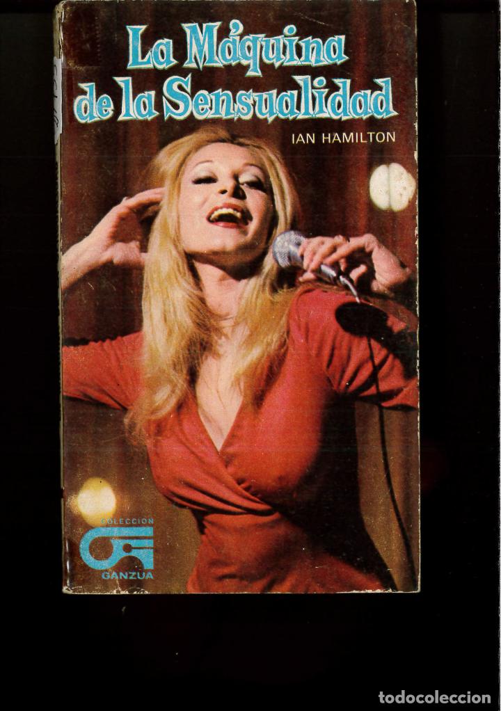 Libros: LA MAQUINA DE LA SENSUALIDAD - IAN HAMILTON - Foto 1