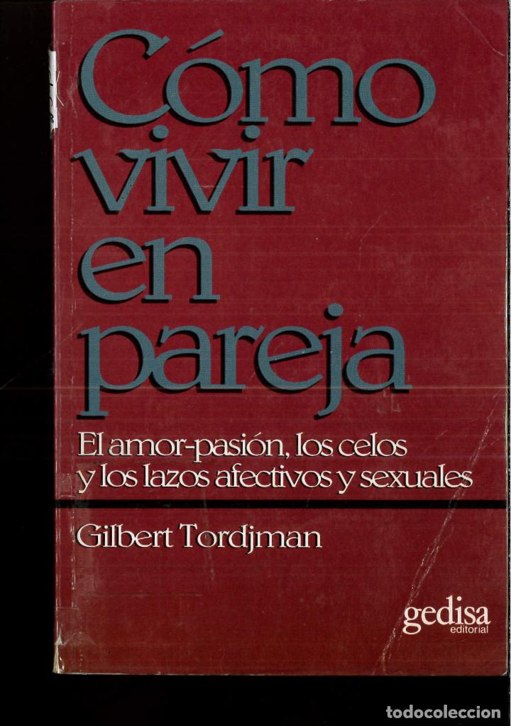 Libros: Como vivir en pareja - Gilbert Tordjam - Foto 1