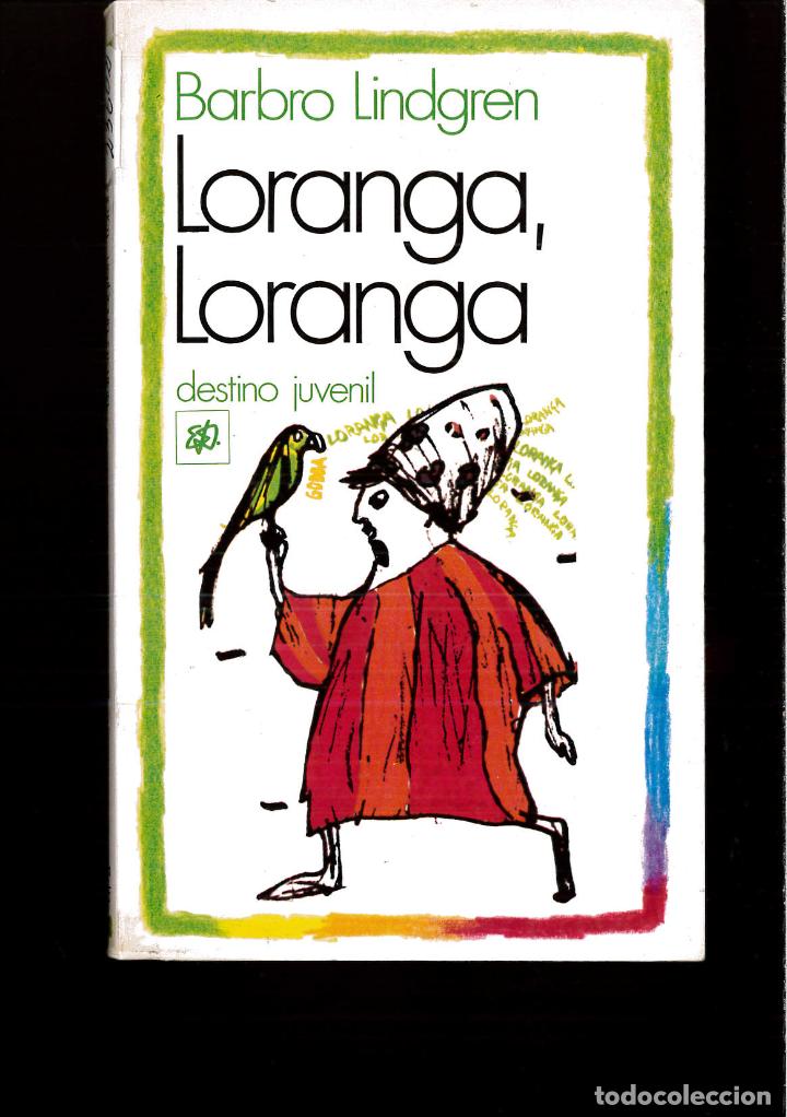 Libros: Loranga, loranga - Lindgren, Barbro - Foto 1