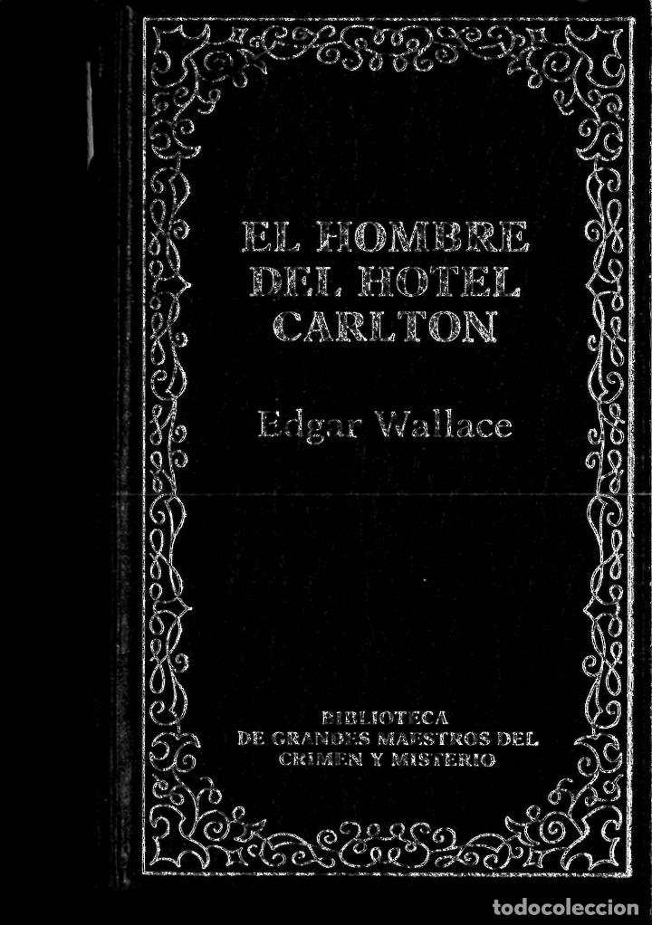 Libros: EL HOMBRE DEL HOTEL CARLTON - EDGARD WALLACE - Foto 1
