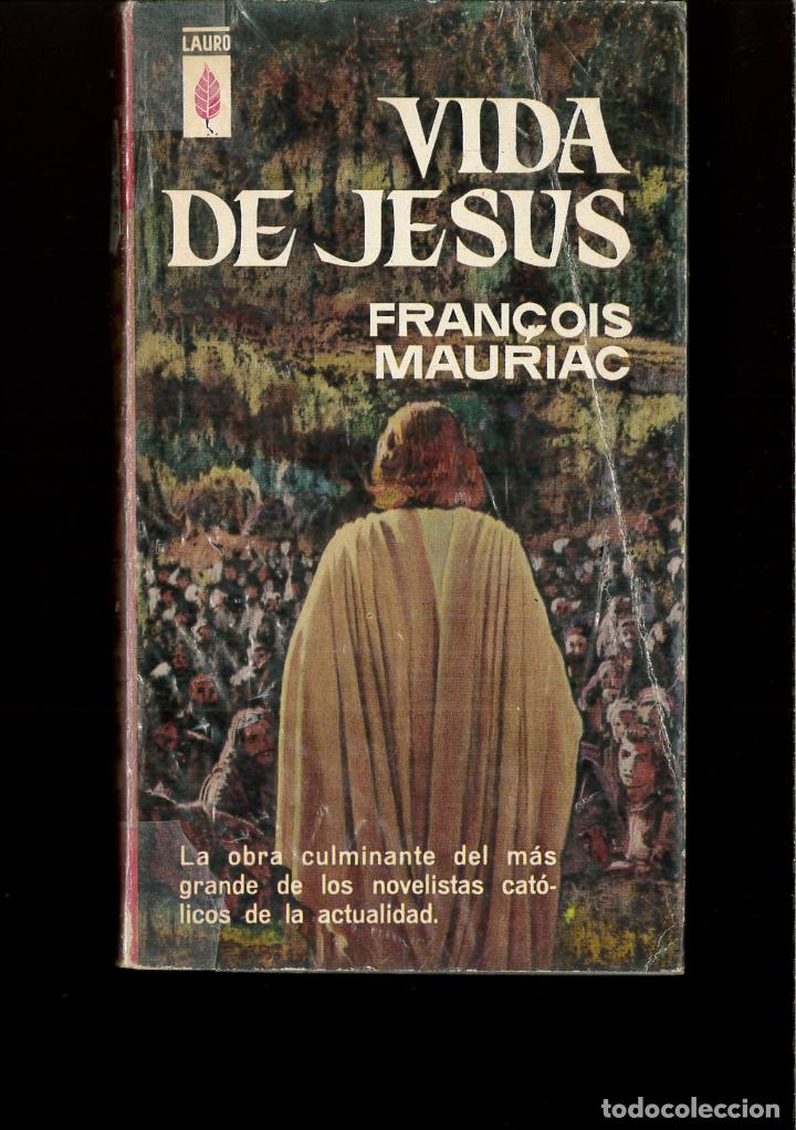 Libros: VIDA DE JESUS - FRAN&Ccedil;OIS MAURIAC - Foto 1