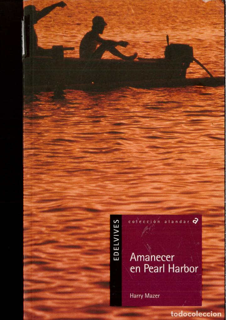 Libros: Amanecer en Pearl Harbor - Harry Mazer - Foto 1