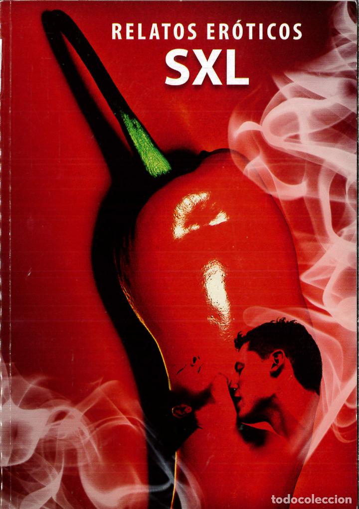 Libros: RELATOS EROTICOS SXL - VARIOS - Foto 1