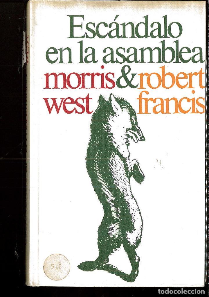 Libros: Esc&aacute;ndalo en la Asamblea - Morris L. West; Robert Francis - Foto 1