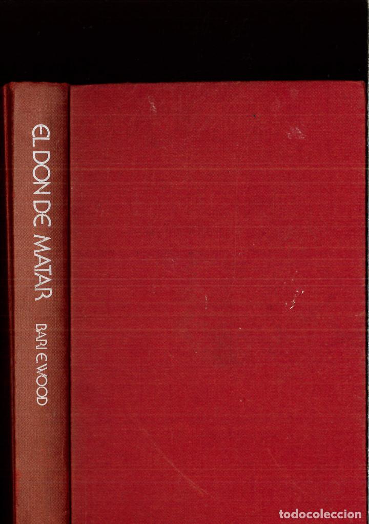 Libros: El don de matar - Bari E. Wood - Foto 1