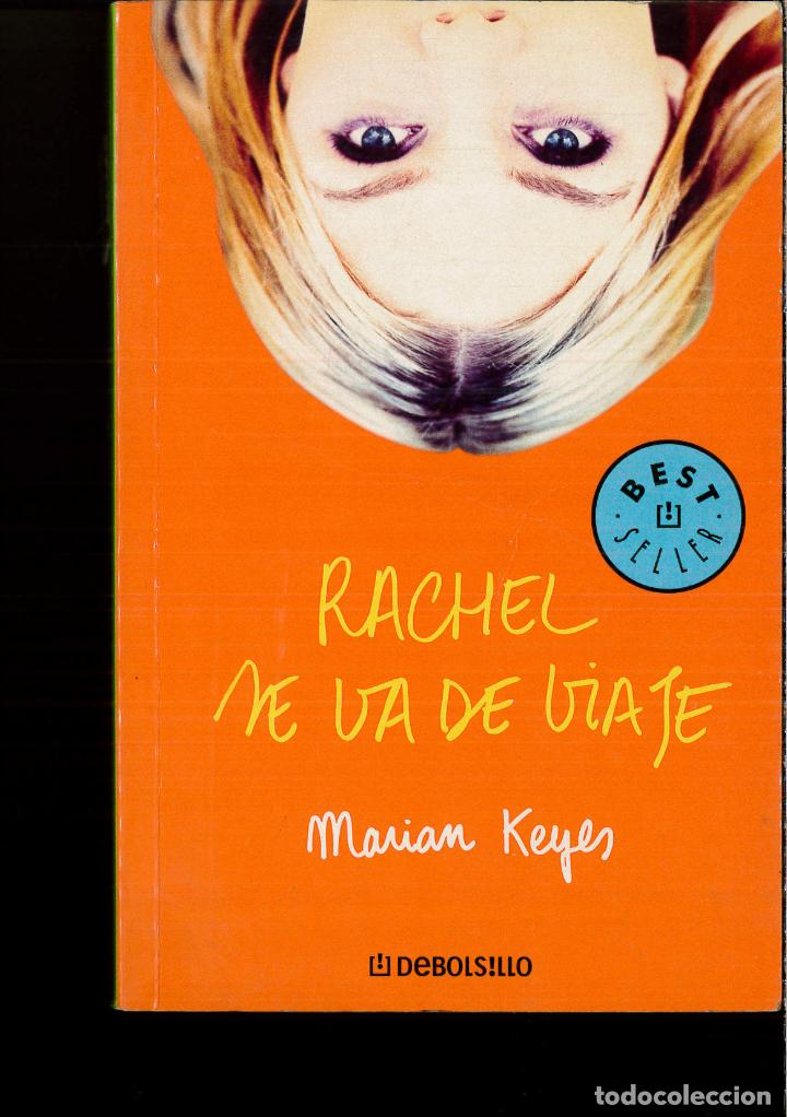 Libros: Rachel Se Va De Viaje - MARIAN KEYES - Foto 1