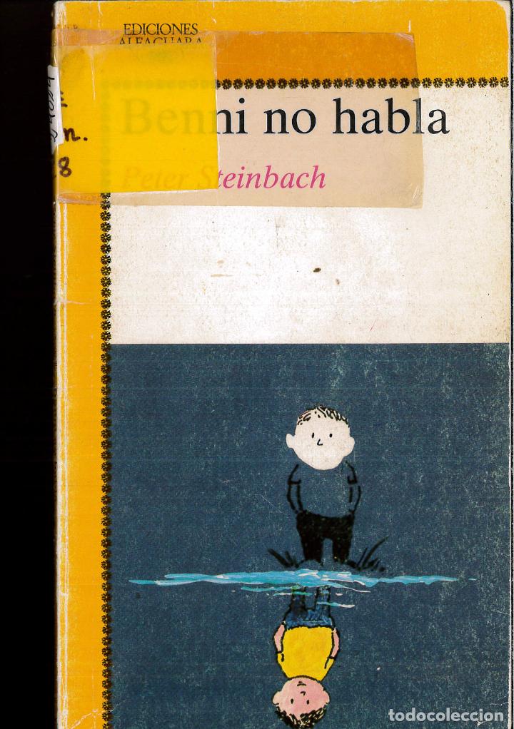 Libros: Benni no habla - Peter Steinbach - Foto 1