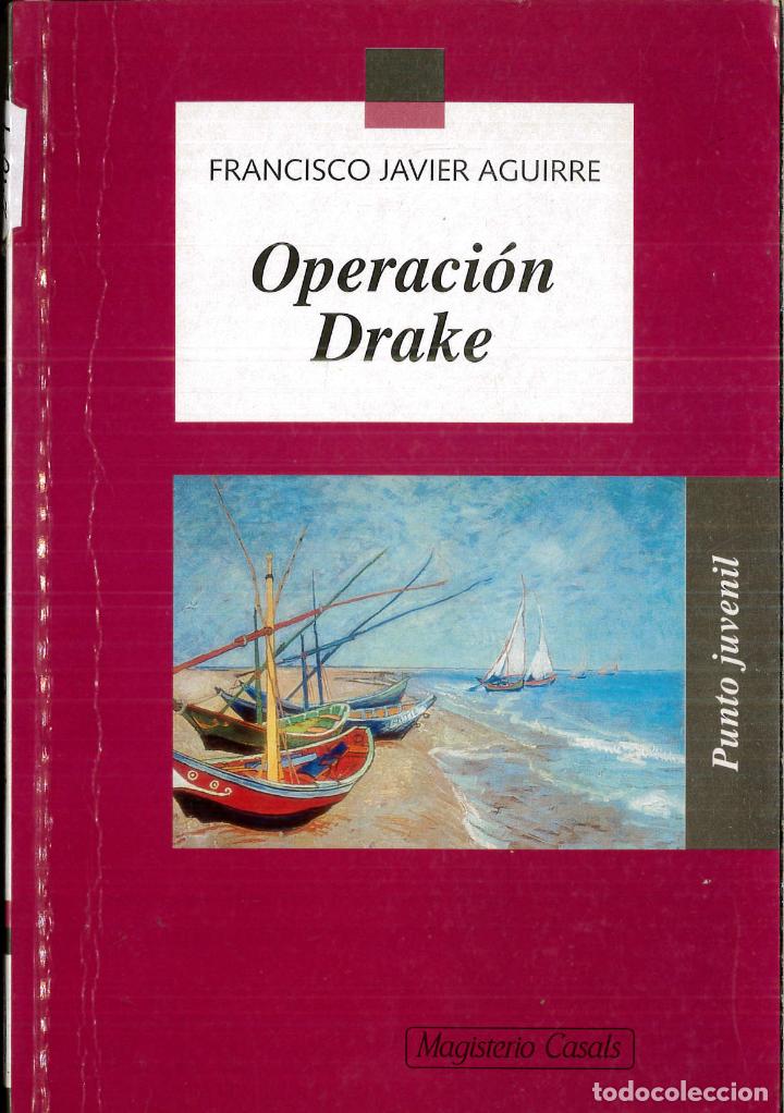 Libros: Operaci&oacute;n Drake - FRANCISCO JAVIER AGUIRRE - Foto 1