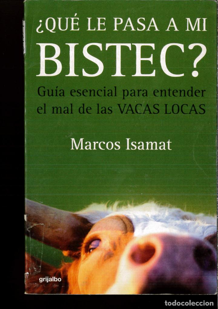 Libros: &iquest;que le pasa a mi bistec? - Marcos Isamat - Foto 1