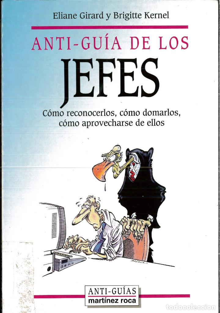 Libros: ANTI-GUIA DE LOS JEFES - Eliane Girard - Foto 1