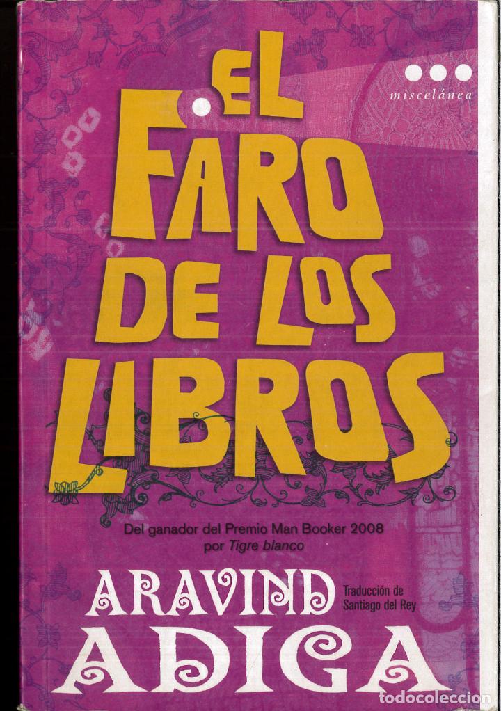 Libros: EL FARO DE LOS LIBROS - ARAVIND ADIGA - Foto 1