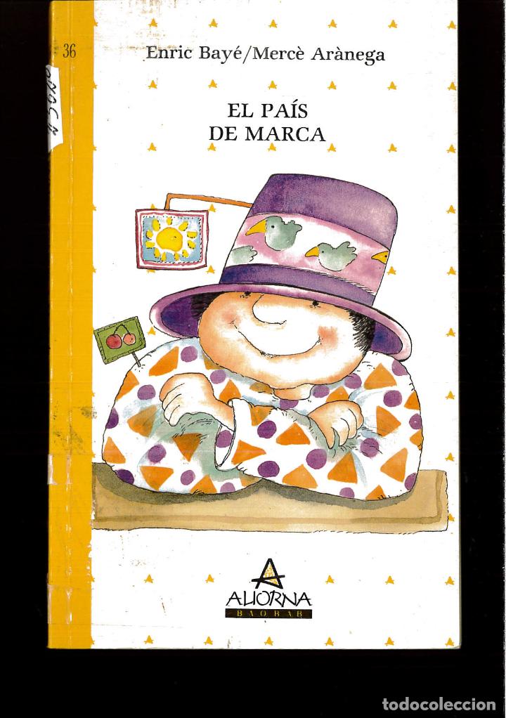 Libros: EL PAIS DE MARCA - ENRIC BEY&Euml; - MERCE ARANEGA - Foto 1