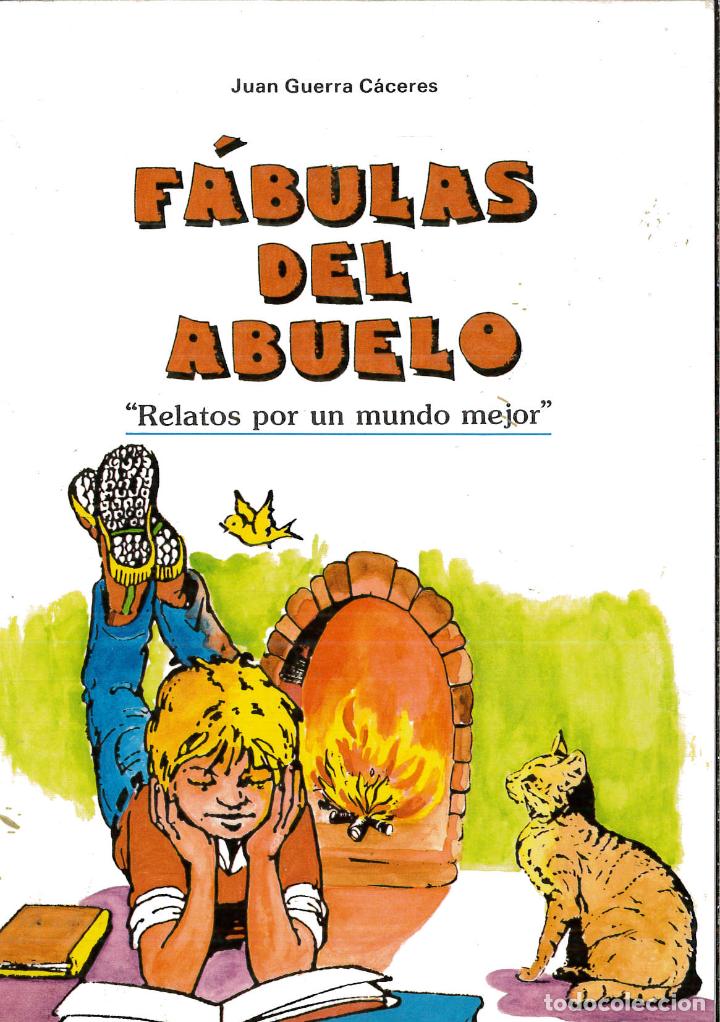 Libros: FABULAS DEL ABUELO - JUAN GUERRA CACERES - Foto 1