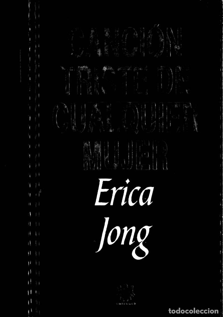 Libros: Cancion triste de cualquier mujer - Erica Jong - Foto 1
