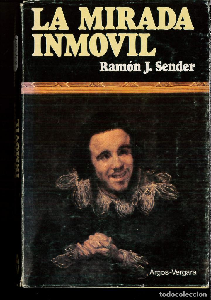 Libros: LA MIRADA INMOVIL - RAMON J. SENDER - Foto 1