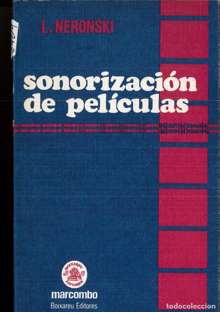Libros: SONORIZACI&Oacute;N DE PEL&Iacute;CULAS - L NERONSKI - Foto 1