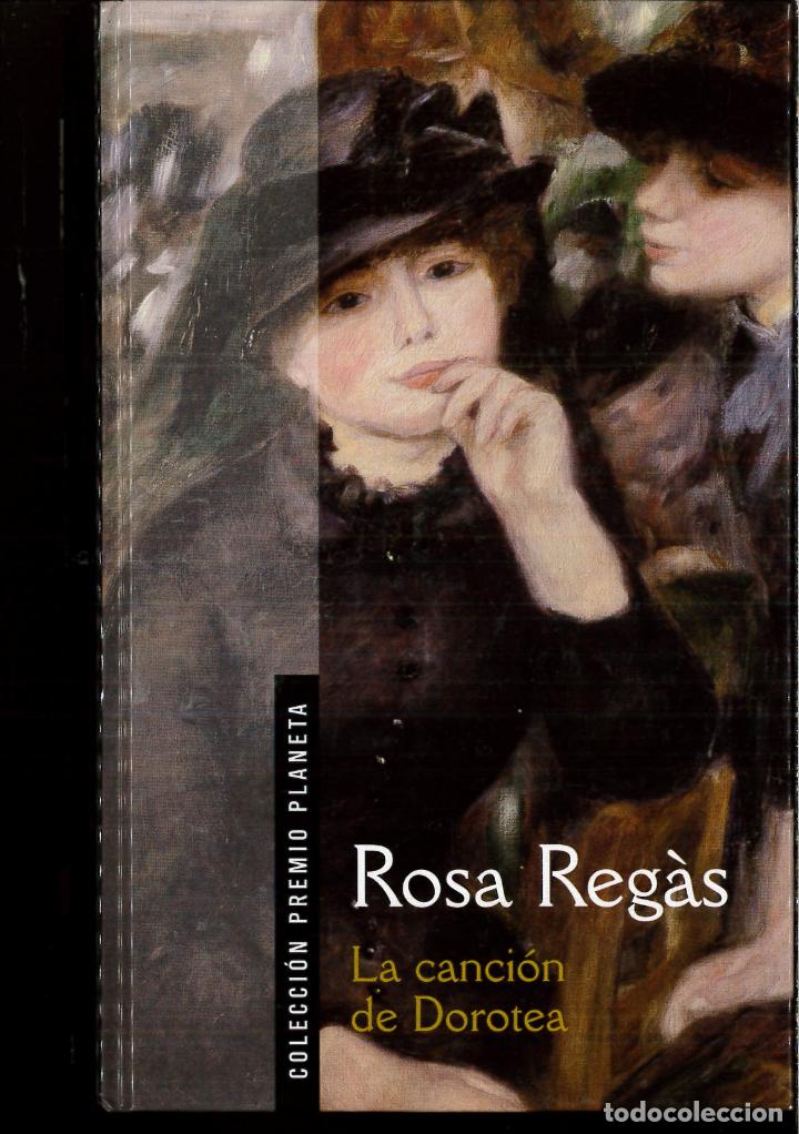 Libros: La canci&oacute;n de Dorotea - Rosa Reg&agrave;s - Foto 1
