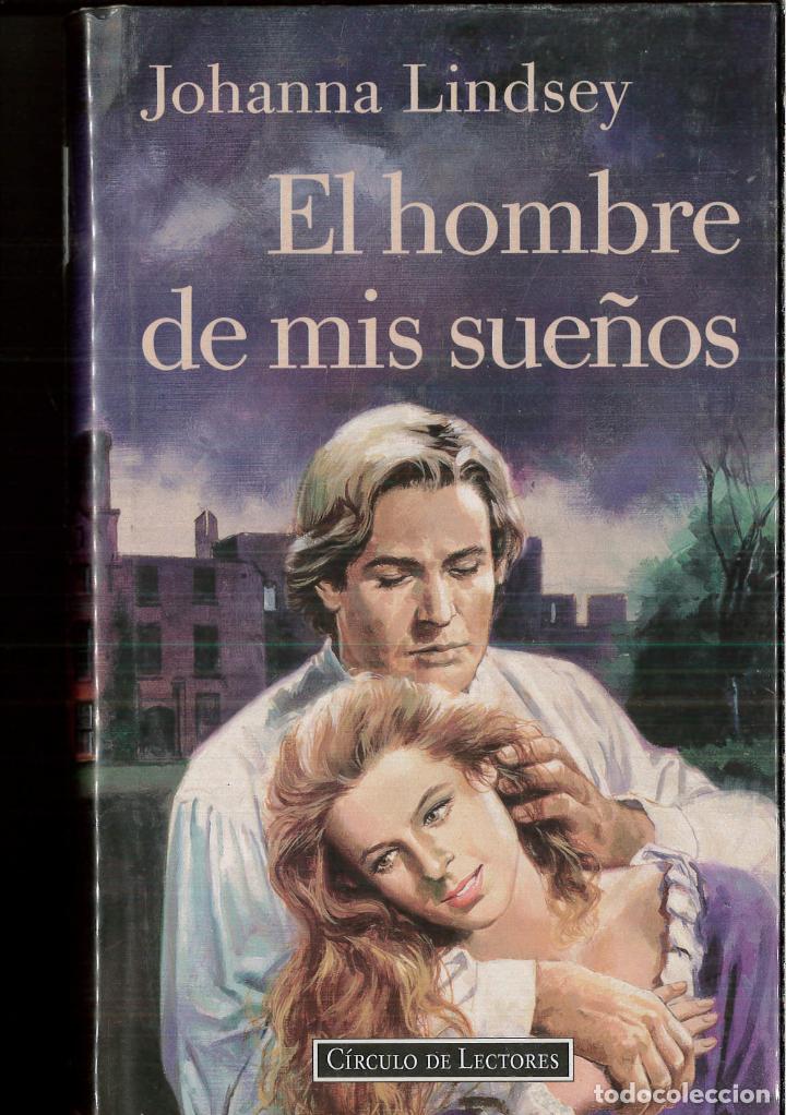 Libros: El hombre de mis sue&ntilde;os - Johanna Lindsey - Foto 1