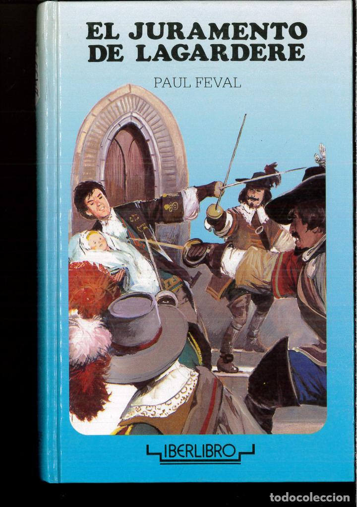 Libros: El juramento de lagardere - PAUL FEVAL - Foto 1