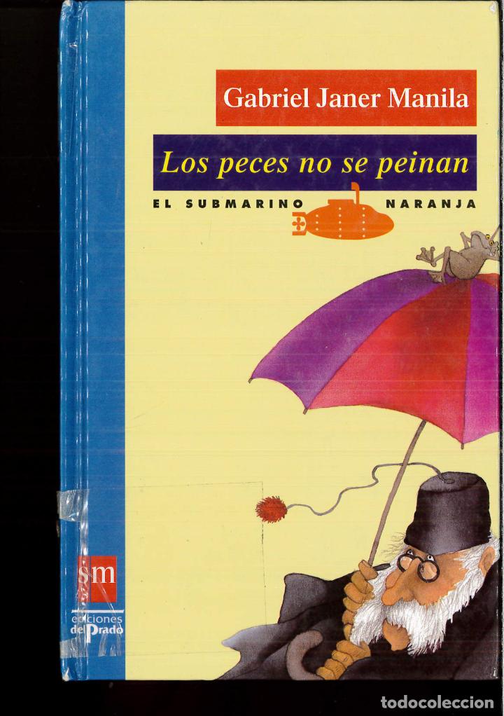 Libros: Peces no se peinan, los - Gabriel Janer Manila - Foto 1