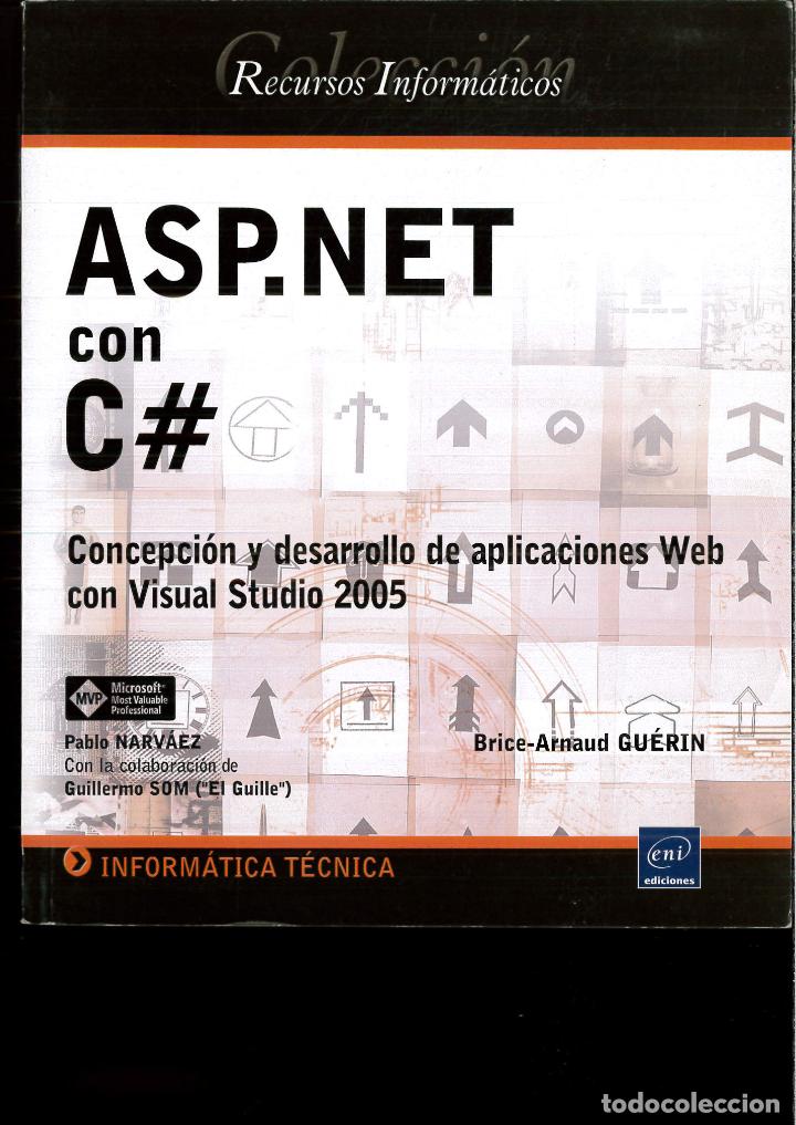 Libros: Asp.net con c#. Concepci&oacute;n y desarrollo de aplicaciones web con visual studio 2005 - B.A. Guerin - Foto 1