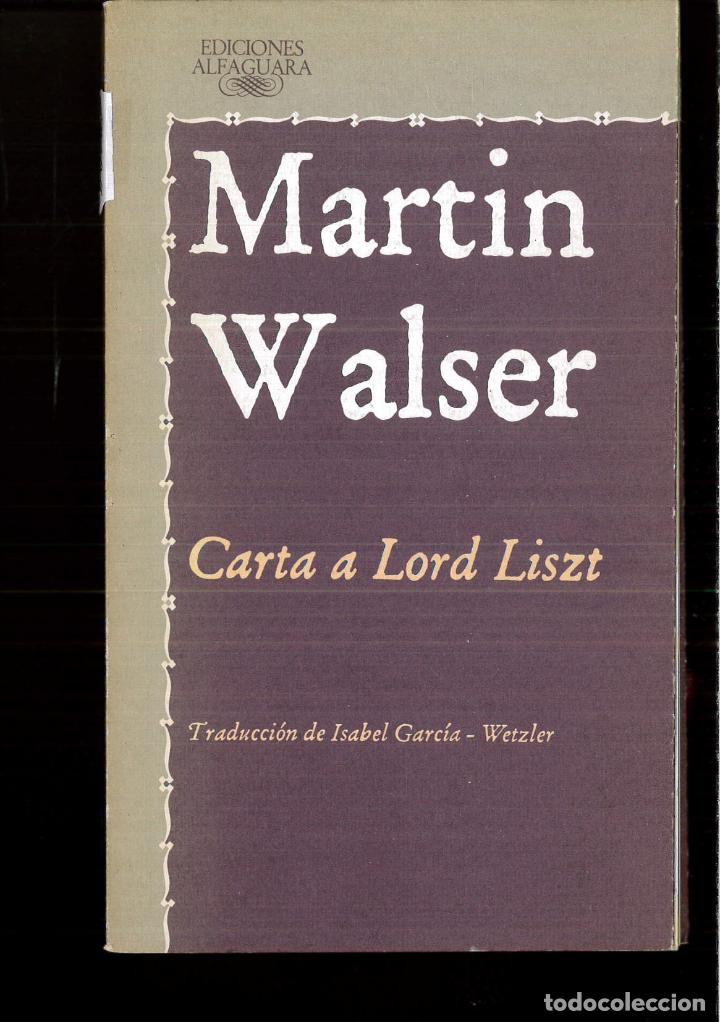 Libros: Carta a lord liszt - Martin Walser - Foto 1