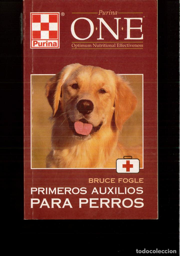 Libros: PRIMEROS AUXILIOS PARA PERROS - BRUCE FOGLE - Foto 1