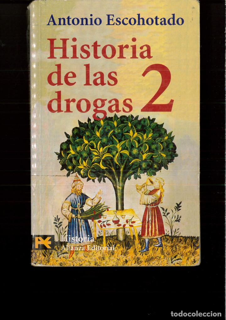 Libros: Historia De Las Drogas 2 - Antonio Escohotado - Foto 1