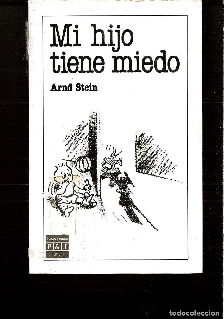 Libros: Mi hijo tiene miedo - Arnd Stein - Foto 1