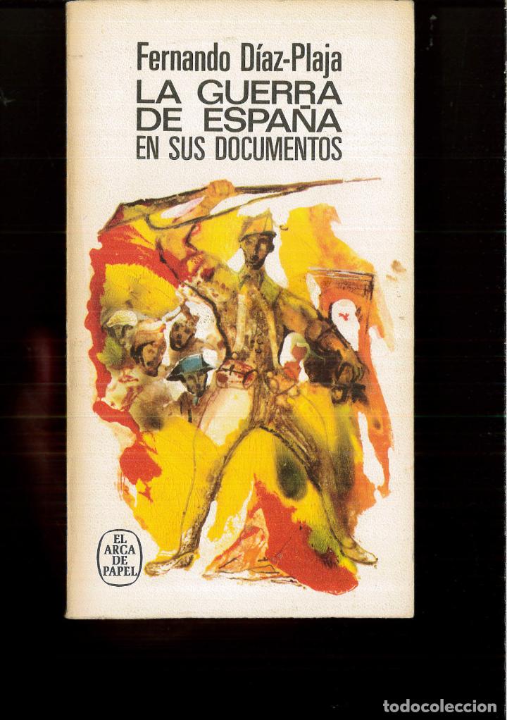Libros: Guerra De Espa&ntilde;a En Sus Documentos, La - Fernando D&Iacute;AZ-PLAJA - Foto 1