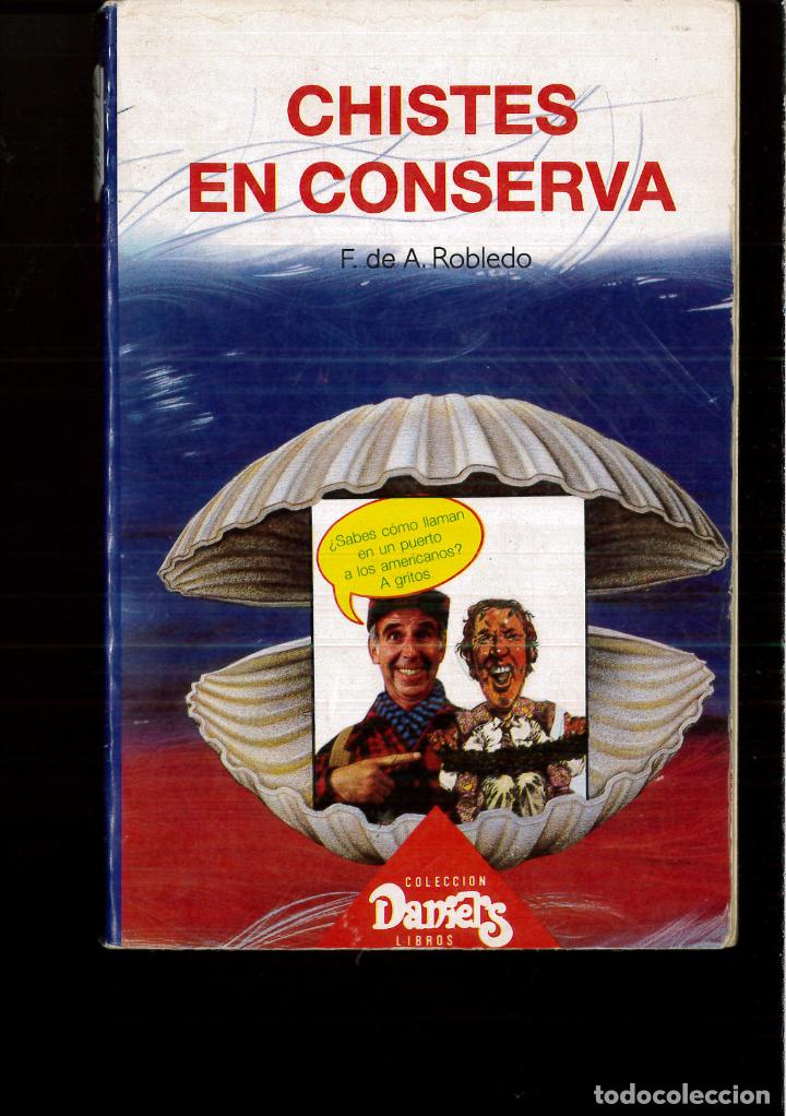 Libros: CHISTES EN CONSERVA - FRANCISCO DE A. ROBLEDO - Foto 1