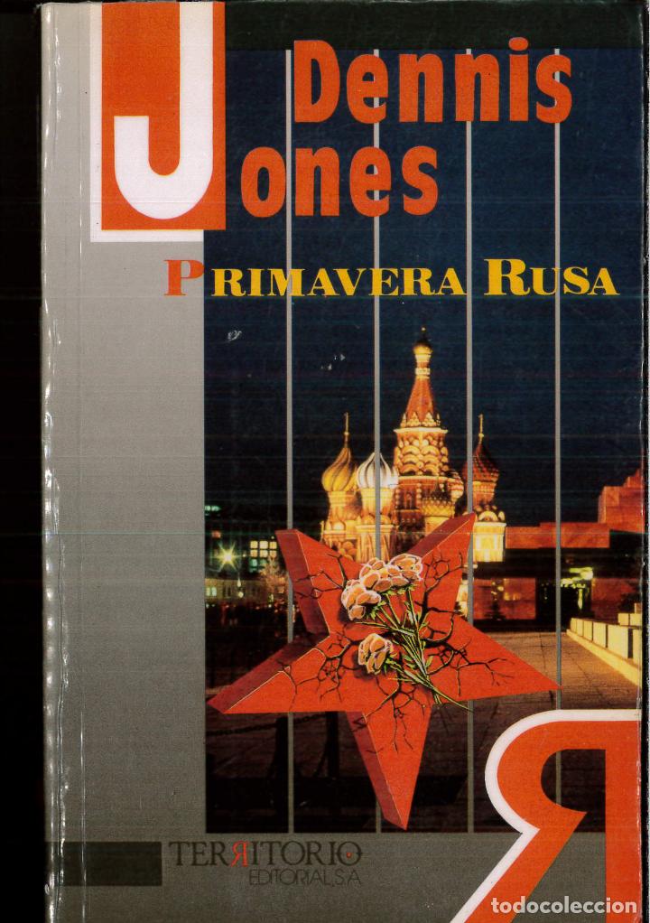 Libros: PRIMAVERA RUSA - DENIS JONES - Foto 1