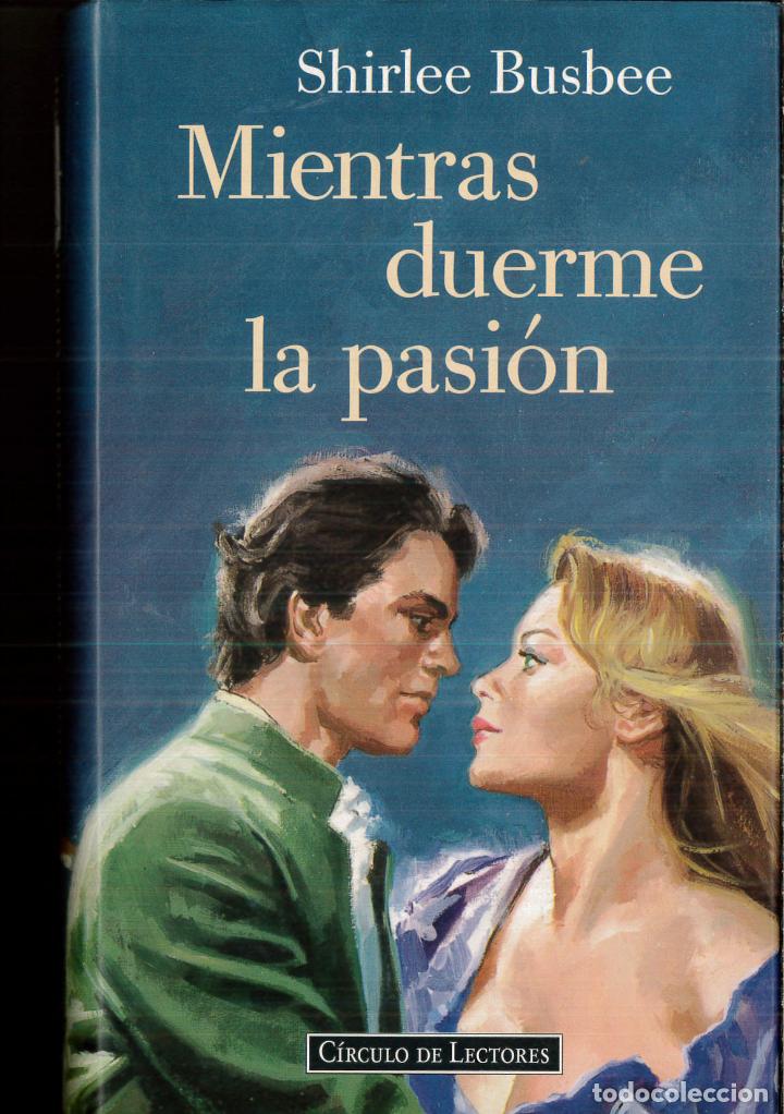 Libros: Mientras Duerme La Pasion - SHIRLEE BUSBEE - Foto 1