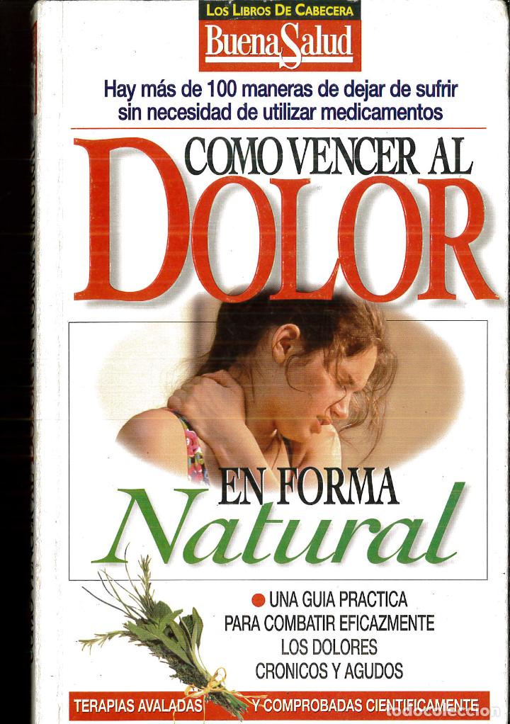 Libros: Como vencer al dolor en forma natural - Foto 1