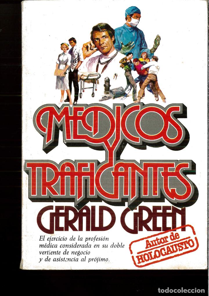 Libros: M&eacute;dicos y traficantes - Gerald Green - Foto 1