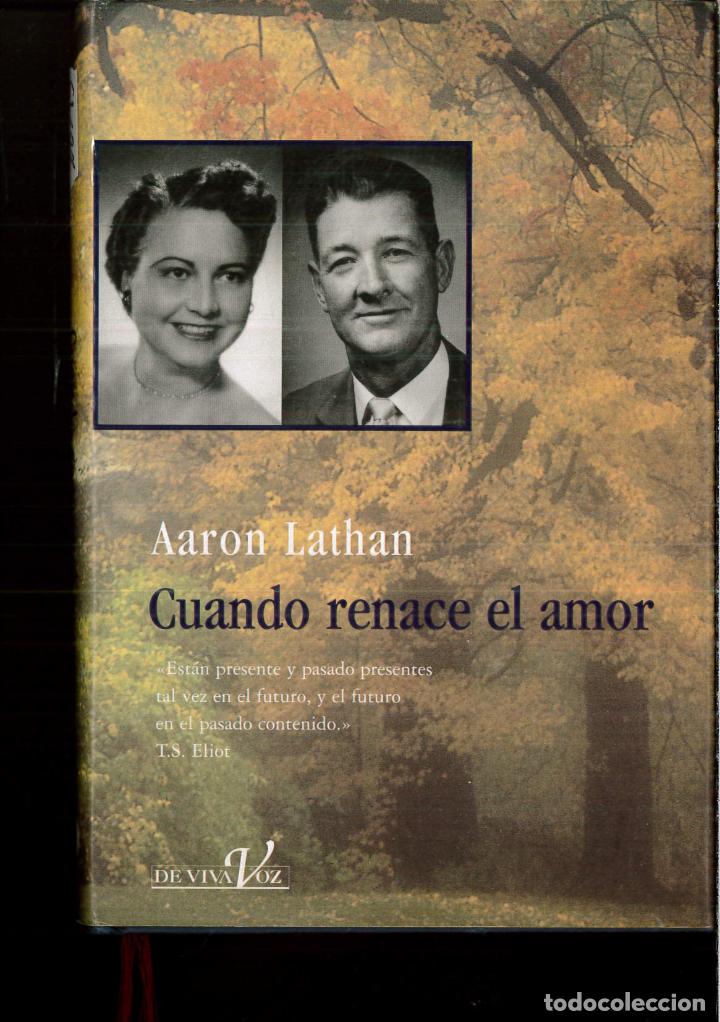 Libros: Cuando renace el amor - Aaron Lathan - Foto 1