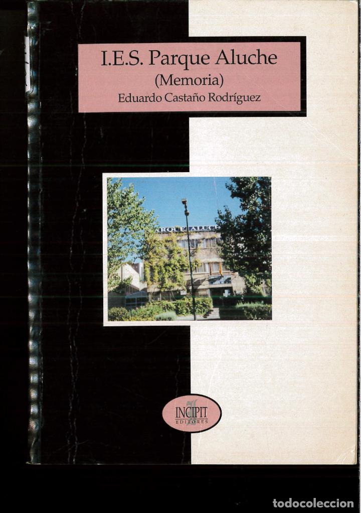 Libros: I.E.S. PARQUE ALUCHE - EDUARDO CASTA&Ntilde;O - Foto 1