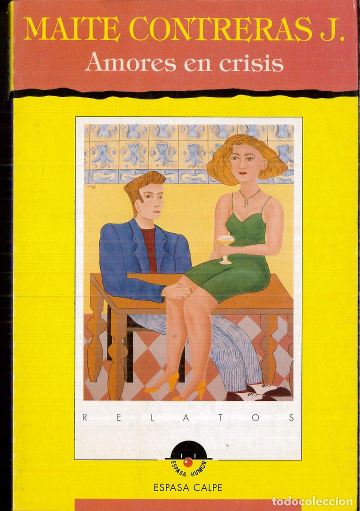 Libros: Amores en crisis - MAITE CONTRERAS - Foto 1