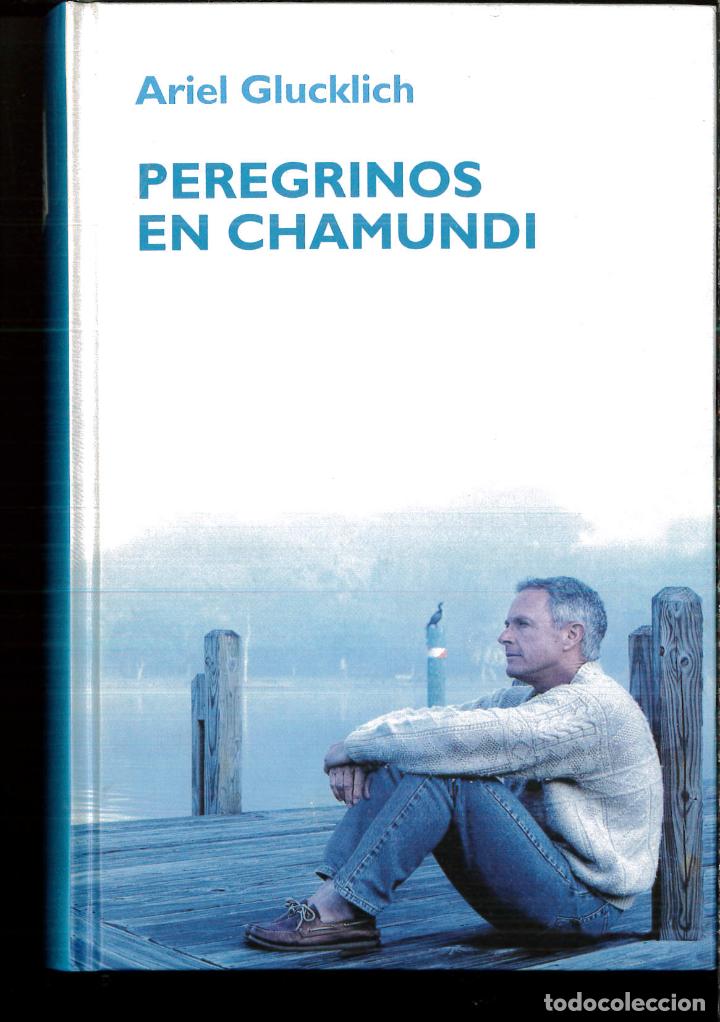 Libros: Peregrinos En Chamundi - Ariel Glucklich - Foto 1