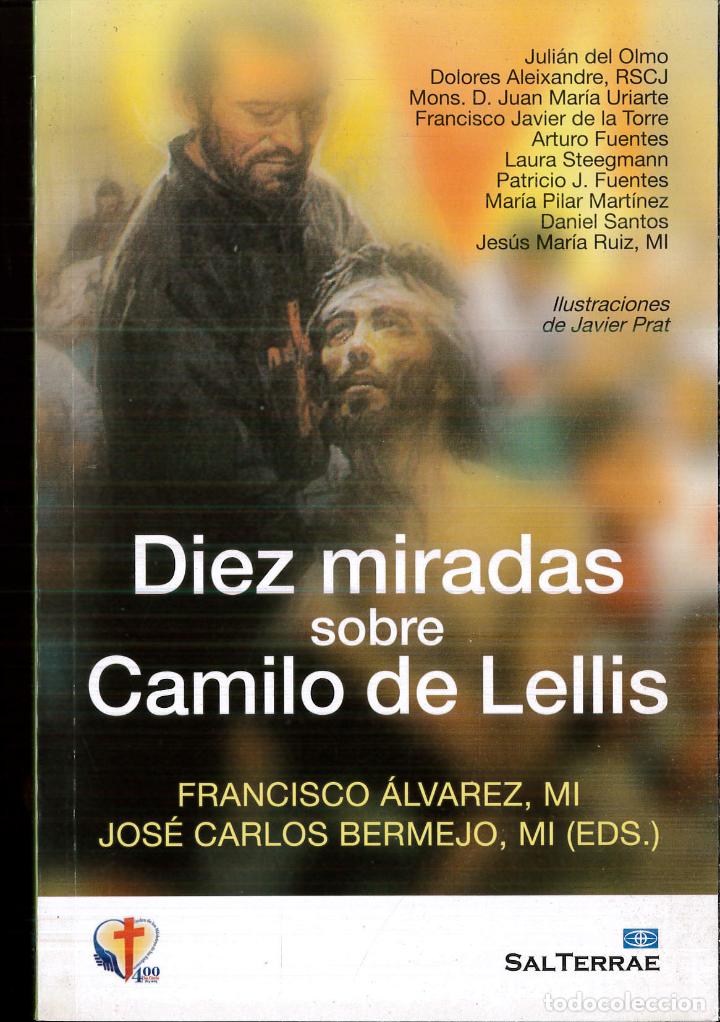 Libros: Diez miradas sobre Camilo de Lellis - Varios autores - Foto 1