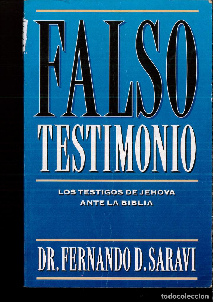Libros: FALSO TESTIMONIO - FERNANDO D. SARAVI - Foto 1