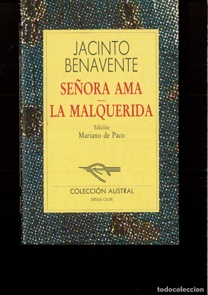 Libros: Se&ntilde;ora Ama / La malquerida - JACINTO BENAVENTE - Foto 1