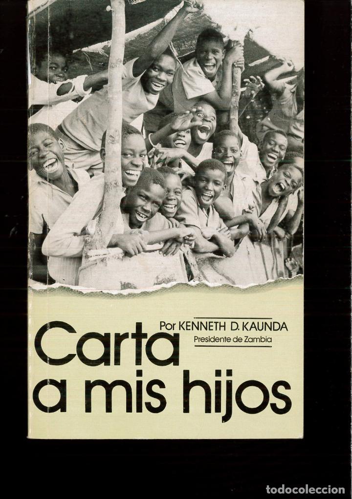 Libros: CARTA A MIS HIJOS - Kenneth D. KAUNDA - Foto 1